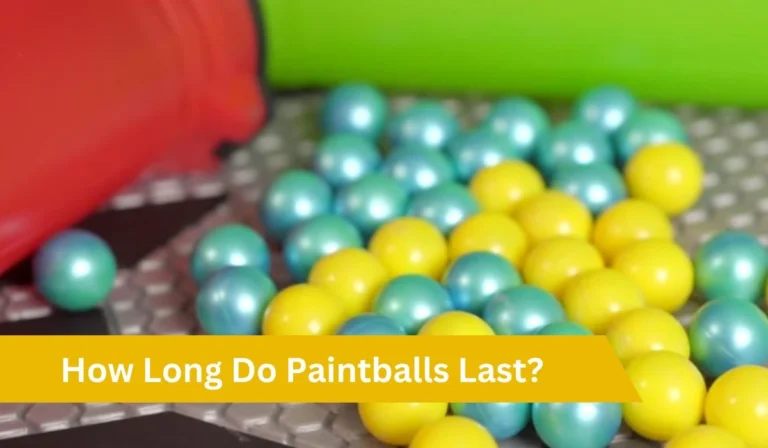 How Long Do Paintballs Last?
