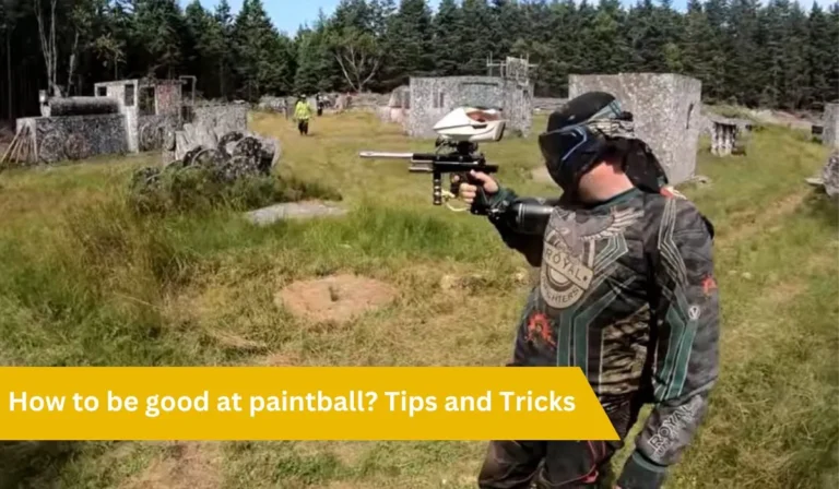 How to be good at paintball? Tips and Tricks
